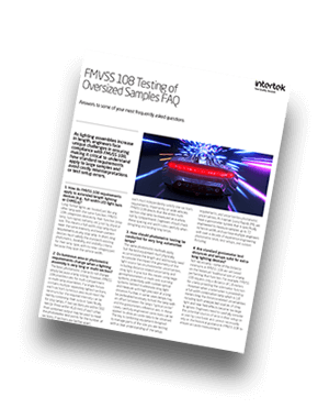 FMVSS 108 Testing of Oversized Samples FAQ